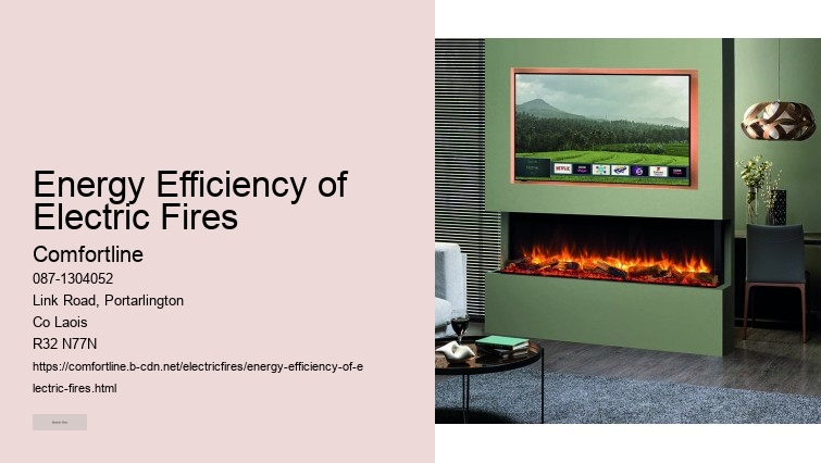 The Role of Electric Fires in Eco-Friendly Heating Solutions